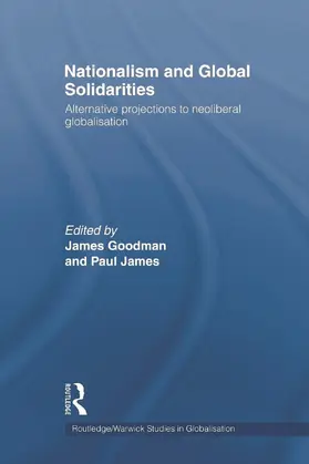 Goodman / James |  Nationalism and Global Solidarities | Buch |  Sack Fachmedien