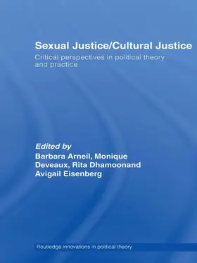 Arneil / Deveaux / Dhamoon | Sexual Justice / Cultural Justice | Buch | 978-0-415-66386-1 | www.sack.de
