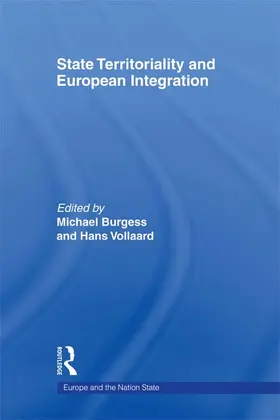 Burgess / Vollaard |  State Territoriality and European Integration | Buch |  Sack Fachmedien