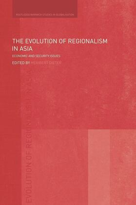 Dieter |  The Evolution of Regionalism in Asia | Buch |  Sack Fachmedien