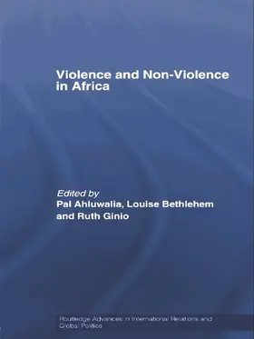 Ahluwalia / Bethleham / Ginio | Violence and Non-Violence in Africa | Buch | 978-0-415-66410-3 | sack.de