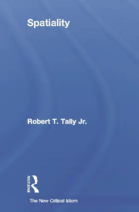 Tally Jr. |  Spatiality | Buch |  Sack Fachmedien