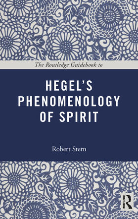 Stern |  The Routledge Guidebook to Hegel's Phenomenology of Spirit | Buch |  Sack Fachmedien