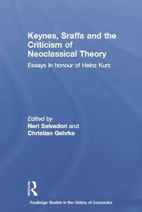 Salvadori / Gehrke |  Keynes, Sraffa and the Criticism of Neoclassical Theory | Buch |  Sack Fachmedien