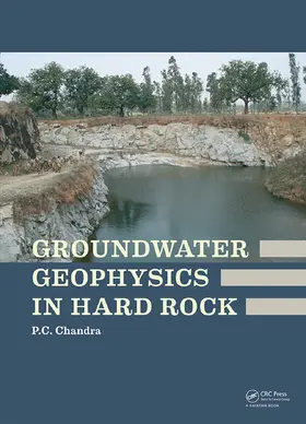 Chandra | Groundwater Geophysics in Hard Rock | Buch | 978-0-415-66463-9 | sack.de