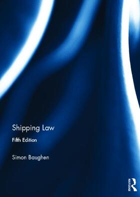 Baughen |  Shipping Law | Buch |  Sack Fachmedien