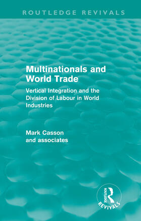 Casson | Multinationals and World Trade (Routledge Revivals) | Buch | 978-0-415-66495-0 | sack.de