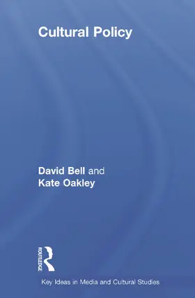 Bell / Oakley |  Cultural Policy | Buch |  Sack Fachmedien
