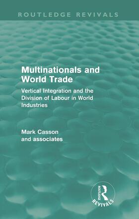 Casson | Multinationals and World Trade | Buch | 978-0-415-66503-2 | sack.de