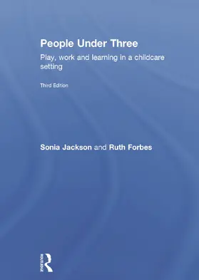 Jackson / Forbes | People Under Three | Buch | 978-0-415-66520-9 | www.sack.de