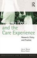 Shaw / Frost |  Young People and the Care Experience | Buch |  Sack Fachmedien
