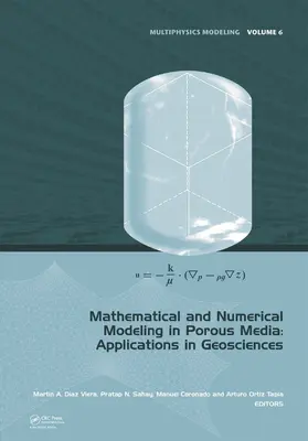 Diaz Viera / Sahay / Coronado |  Mathematical and Numerical Modeling in Porous Media | Buch |  Sack Fachmedien