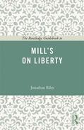 Riley |  The Routledge Guidebook to Mill's On Liberty | Buch |  Sack Fachmedien