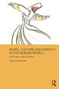 Salhi |  Music, Culture and Identity in the Muslim World | Buch |  Sack Fachmedien