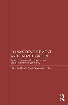Wu / Yao / Chen | China's Development and Harmonization | Buch | 978-0-415-66567-4 | sack.de