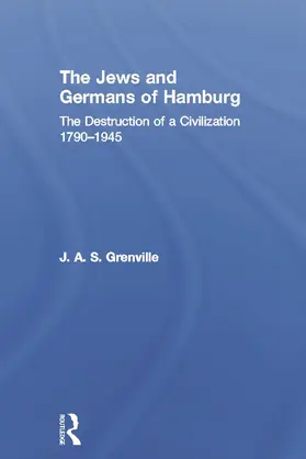 Grenville |  The Jews and Germans of Hamburg | Buch |  Sack Fachmedien