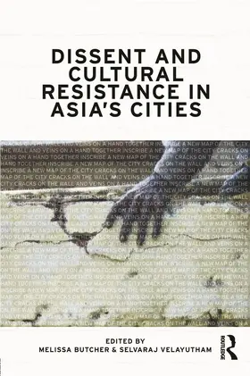 Butcher / Velayutham |  Dissent and Cultural Resistance in Asia's Cities | Buch |  Sack Fachmedien