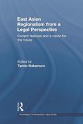 Nakamura |  East Asian Regionalism from a Legal Perspective | Buch |  Sack Fachmedien