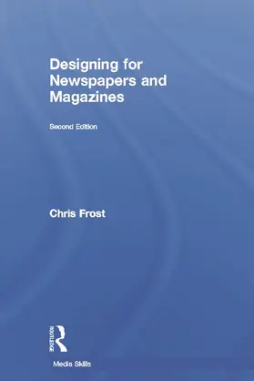Frost |  Designing for Newspapers and Magazines | Buch |  Sack Fachmedien