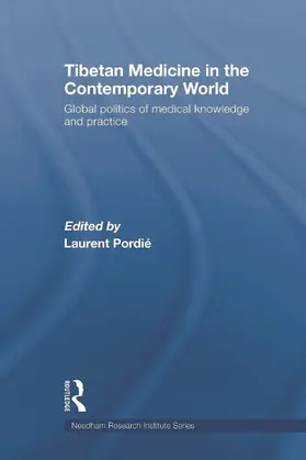 Pordié | Tibetan Medicine in the Contemporary World | Buch | 978-0-415-66670-1 | www.sack.de