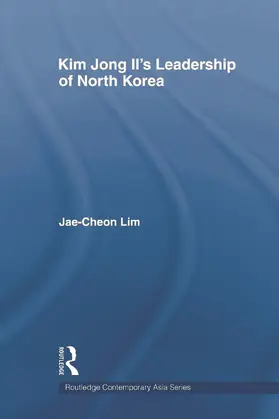 Lim |  Kim Jong-il's Leadership of North Korea | Buch |  Sack Fachmedien