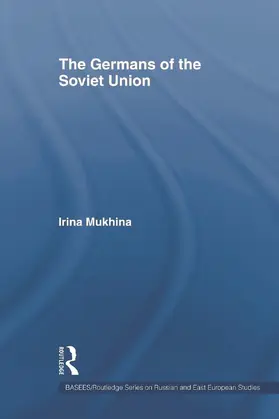 Mukhina | The Germans of the Soviet Union | Buch | 978-0-415-66686-2 | sack.de