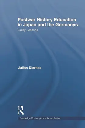 Dierkes |  Postwar History Education in Japan and the Germanys | Buch |  Sack Fachmedien