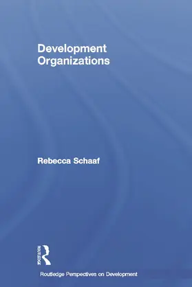 Schaaf |  Development Organizations | Buch |  Sack Fachmedien