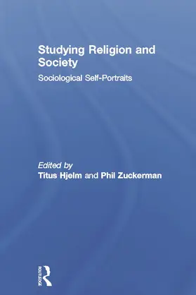 Hjelm / Zuckerman |  Studying Religion and Society | Buch |  Sack Fachmedien