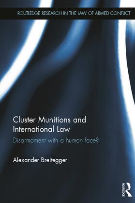 Breitegger |  Cluster Munitions and International Law | Buch |  Sack Fachmedien
