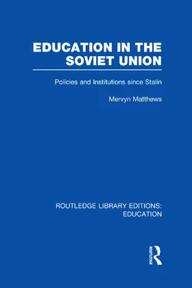 Matthews |  Education in the Soviet Union | Buch |  Sack Fachmedien