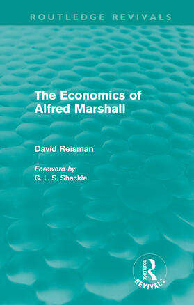 Reisman | The Economics of Alfred Marshall | Buch | 978-0-415-66843-9 | sack.de