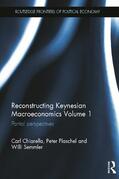 Chiarella / Flaschel / Semmler |  Reconstructing Keynesian Macroeconomics Volume 1 | Buch |  Sack Fachmedien
