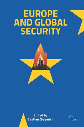 Giegerich |  Europe and Global Security | Buch |  Sack Fachmedien