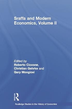 Ciccone / Gehrke / Mongiovi | Sraffa and Modern Economics Volume II | Buch | 978-0-415-66935-1 | sack.de