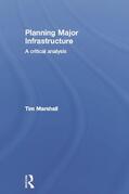 Marshall |  Planning Major Infrastructure | Buch |  Sack Fachmedien