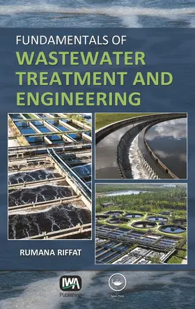 Riffat | Fundamentals of Wastewater Treatment and Engineering | Buch | 978-0-415-66958-0 | www.sack.de