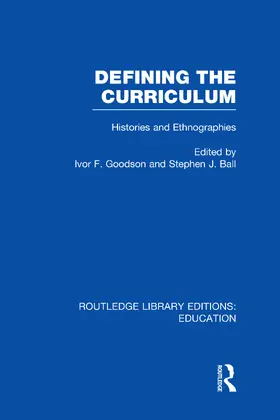 Goodson / Ball | Defining The Curriculum (RLE Edu B) | Buch | 978-0-415-66967-2 | www.sack.de