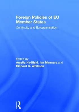 Hadfield / Manners / Whitman | Foreign Policies of EU Member States | Buch | 978-0-415-67005-0 | www.sack.de