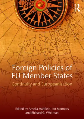 Hadfield / Manners / Whitman | Foreign Policies of EU Member States | Buch | 978-0-415-67006-7 | www.sack.de