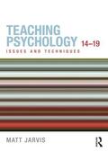 Jarvis |  Teaching Psychology 14-19 | Buch |  Sack Fachmedien
