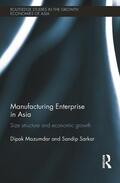 Mazumdar / Sarkar |  Manufacturing Enterprise in Asia | Buch |  Sack Fachmedien