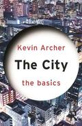 Archer |  The City: The Basics | Buch |  Sack Fachmedien