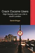 Briggs |  Crack Cocaine Users | Buch |  Sack Fachmedien