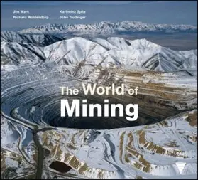 Woldendorp / Wark / Spitz |  The World of Mining | Buch |  Sack Fachmedien