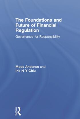 Andenas / Chiu | The Foundations and Future of Financial Regulation | Buch | sack.de