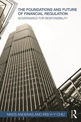 Andenas / Chiu |  The Foundations and Future of Financial Regulation | Buch |  Sack Fachmedien