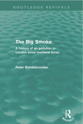 Brimblecombe |  The Big Smoke (Routledge Revivals) | Buch |  Sack Fachmedien