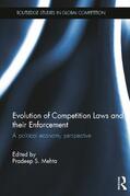 Mehta |  Evolution of Competition Laws and their Enforcement | Buch |  Sack Fachmedien