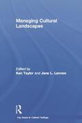 Taylor / Lennon |  Managing Cultural Landscapes | Buch |  Sack Fachmedien